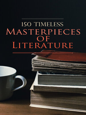 cover image of 150 Timeless Masterpieces of Literature